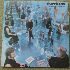 FRIPP & ENO - (NO PUSSYFOOTING) LP - Nr MINT A2/B1 UK 1977 KING CRIMSON ROXY MUSIC