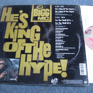 2 BIGG MC - HE'S KING OF THE HYPE! 12" - Nr MINT RAP HIP HOP