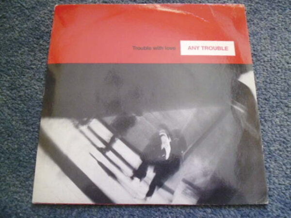 ANY TROUBLE - TROUBLE WITH LOVE Promo 7" - Nr MINT UK NEW WAVE