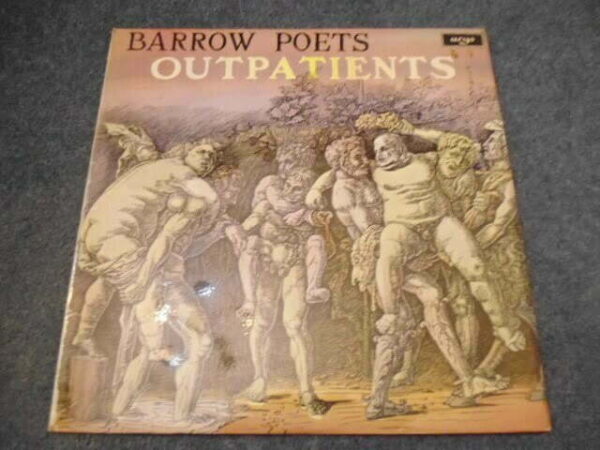 BARROW POETS - OUTPATIENTS LP - Nr MINT UK FOLK