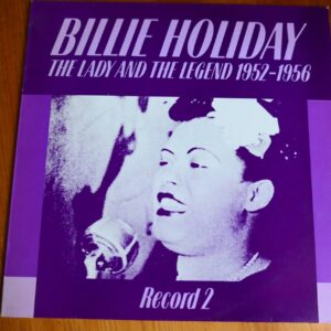BILLIE HOLIDAY - THE LADY AND THE LEGEND 1952-1956 LP - Nr MINT UK  JAZZ BLUES