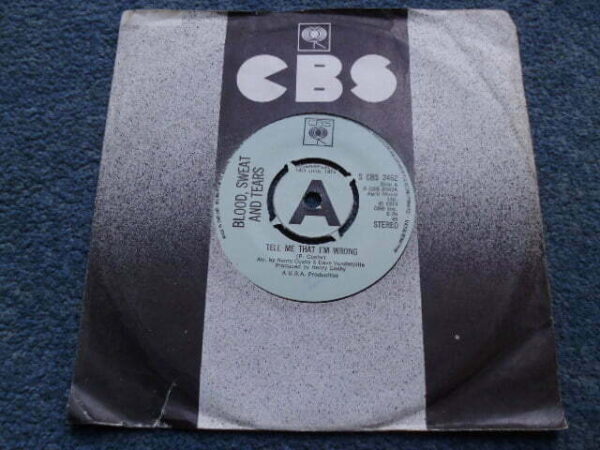 BLOOD, SWEAT AND TEARS - TELL ME THAT I'M WRONG Promo 7" - Nr MINT UK ROCK FUNK SOUL