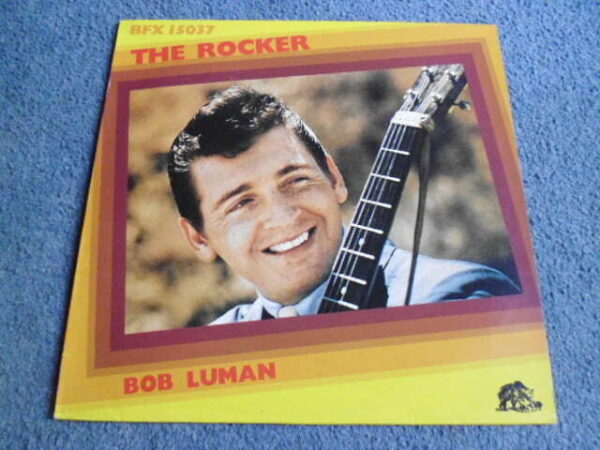 BOB LUMAN - THE ROCKER LP - Nr MINT  ROCKABILLY