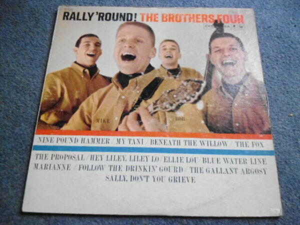 THE BROTHERS FOUR - RALLY 'ROUND LP - EXC+  FOLK