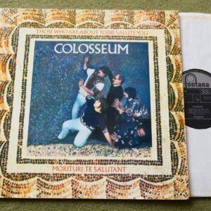 COLOSSEUM - THOSE WHO ARE ABOUT TO DIE SALUTE YOU LP - Nr MINT UK 1969 PROG JAZZ ROCK