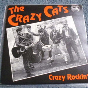 THE CRAZY CATS - CRAZY ROCKIN' 7" EP - Nr MINT UK ROCKABILLY ROCK 'N' ROLL