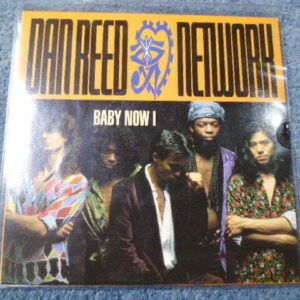 DAN REED NETWORK - BABY NOW I 7" - Nr MINT UK