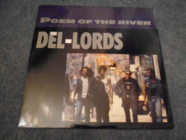 THE DEL-LORDS - POEM OF THE RIVER 12" - Nr MINT UK  GARAGE ROCK