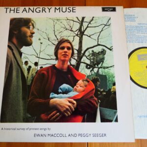 EWAN MacCOLL AND PEGGY SEEGER - THE ANGRY MUSE LP - Nr MINT UK  FOLK