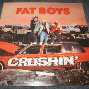 FAT BOYS - CRUSHIN' LP - Nr MINT A1/B1 UK  RAP HIP HOP