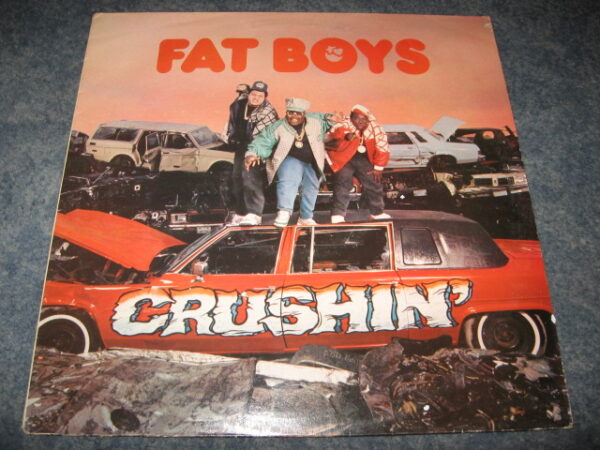 FAT BOYS - CRUSHIN' LP - Nr MINT A1/B1 UK  RAP HIP HOP