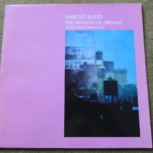 HAROLD BUDD - THE PAVILION OF DREAMS LP - Nr MINT A1/B1 UK BRIAN ENO AMBIENT CLASSICAL
