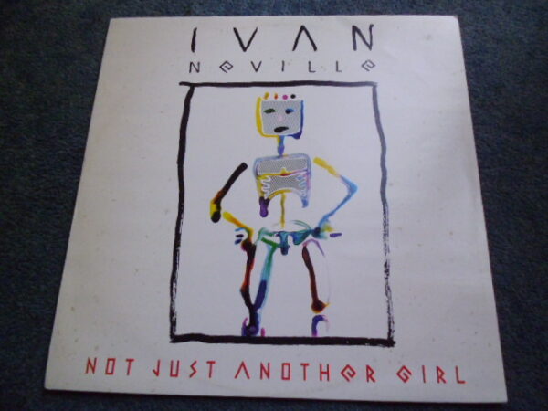 IVAN NEVILLE - NOT JUST ANOTHER GIRL 12" - Nr MINT A1/B1 UK  FUNK SOUL