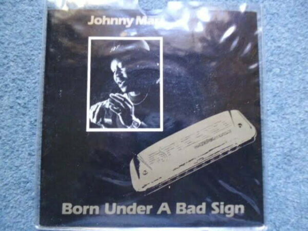 JOHNNY MARS - BORN UNDER A BAD SIGN 7" - Nr MINT UK BLUES