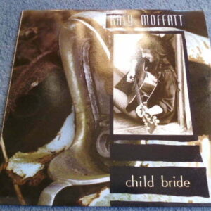 KATY MOFFATT - CHILD BRIDE LP - Nr MINT A1/B1 UK
