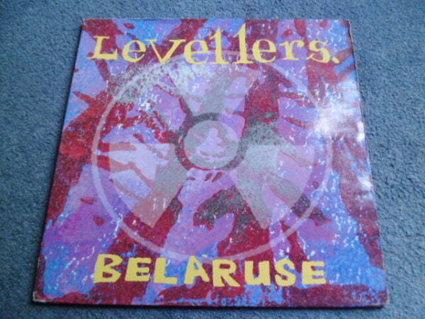 THE LEVELLERS - BELARUSE 12" - EXC+ A1/B1 UK 1993 INDIE CRUSTY PUNK