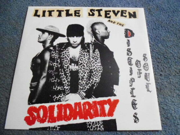 LITTLE STEVEN AND THE DISCIPLES OF SOUL - SOLIDARITY 12" - Nr MINT UK  ROCK