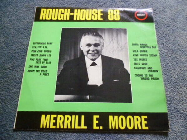 MERRILL E MOORE - ROUGH-HOUSE 88 LP - Nr MINT/EXC+ A1/B1 UK SIGNED   BLUES ROCK N' ROLL