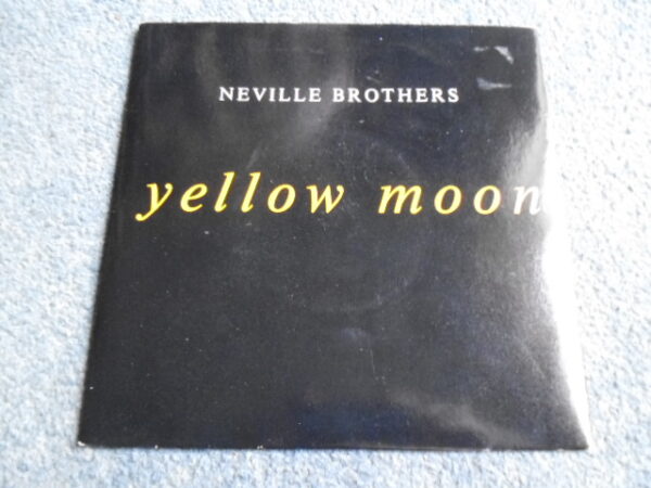 THE NEVILLE BROTHERS - YELLOW MOON 7" - Nr MINT  FUNK SOUL