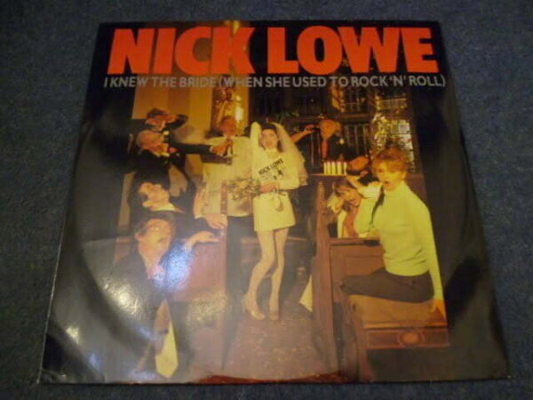 NICK LOWE - I KNEW THE BRIDE 12" - Nr MINT UK ROCKPILE DAVE EDMUNDS