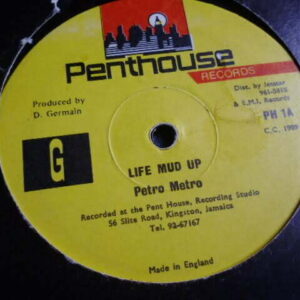PETRO METRO - LIFE MUD UP 12" - EXC REGGAE DANCEHALL RAGGA