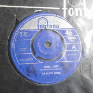 THE PRETTY THINGS - HONEY, I NEED 7" - GOOD+ ORIG 1965