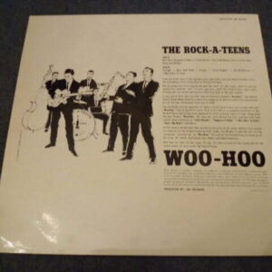 THE ROCK-A-TEENS - WOO-HOO LP - Nr MINT GARAGE ROCK ROCK 'N' ROLL