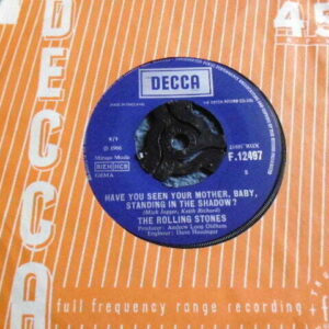 THE ROLLING STONES - HAVE YOU SEEN YOUR MOTHER, BABY, STANDING IN THE SHADOW? 7" - EXC ORIG 1966