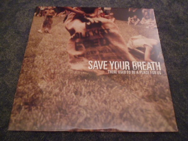 SAVE YOUR BREATH - THERE USED TO BE A PLACE FOR US LP - NEW SEALED MINT PUNK