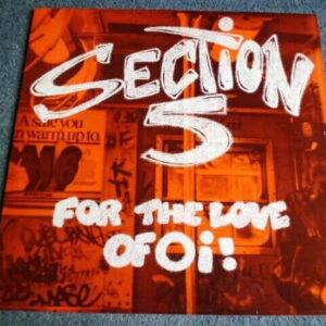SECTION 5 - FOR THE LOVE OF Oi! LP - MINT UK  PUNK Oi!