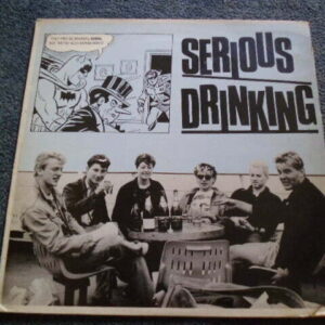 SERIOUS DRINKING - THEY MAY BE DRINKERS ROBIN... LP - EXC+ A1/B1  PUNK