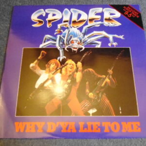 SPIDER - WHY D'YA LIE TO ME 12" - Nr MINT A1/B1 UK  HEAVY METAL