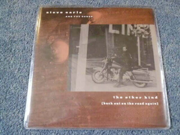 STEVE EARLE - THE OTHER KIND 7" - Nr MINT UK PIC SLEEVE  COUNTRY