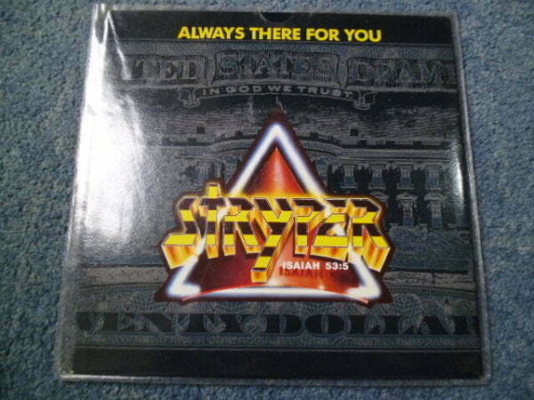 STRYPER - ALWAYS THERE FOR YOU 7" - Nr MINT UK  HEAVY METAL
