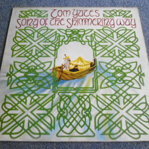 TOM YATES - SONG OF THE SHIMMERING WAY LP - Nr MINT A2/B1 UK 1977 FOLK