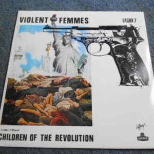 VIOLENT FEMMES - CHILDREN OF THE REVOLUTION 12" - Nr MINT A2/B2 UK INDIE FOLK PUNK