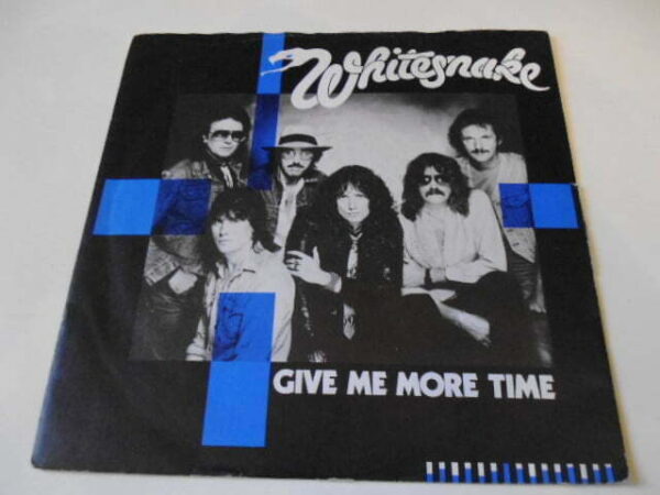 WHITESNAKE - GIVE ME MORE TIME 7" - Nr MINT/EXC+ UK