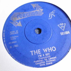 THE WHO - I'M A BOY 7" - EXC+ ORIG REACTION MOD ROCK