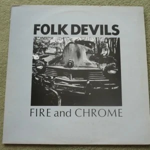 FOLK DEVILS - FIRE AND CHROME 12" - Nr MINT A1/B1 UK 1985 INDIE POST PUNK