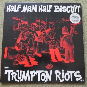 HALF MAN HALF BISCUIT - THE TRUMPTON RIOTS EP 12" - Nr MINT A1/B2 UK 1986 INDIE PUNK
