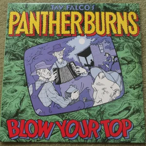 TAV FALCO'S PANTHER BURNS - BLOW YOUR TOP 12" - Nr MINT A1/B1 UK 1982 GARAGE ROCK