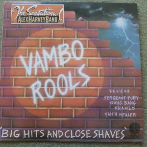 THE SENSATIONAL ALEX HARVEY BAND - VAMBO ROOLS 'BIG HITS AND CLOSE SHAVES' LP - Nr MINT UK 1977