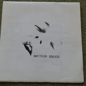 WAT TYLER - SEXLESS 7" - Nr MINT 1993 UK PUNK DAMAGED GOODS