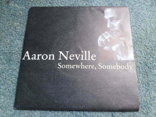 AARON NEVILLE - SOMEWHERE, SOMEBODY 7" - Nr MINT  BLUES FOLK WORLD COUNTRY