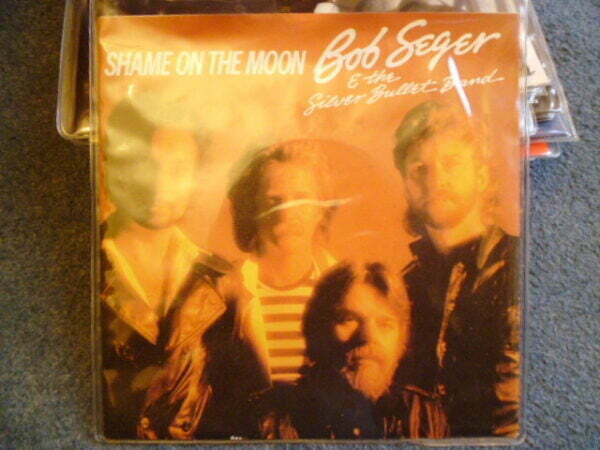 BOB SEGER & THE SILVER BULLET BAND - SHAME ON THE MOON 7" - Nr MINT UK