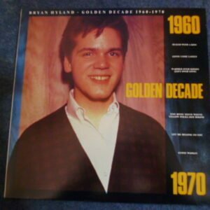 BRIAN HYLAND - GOLDEN DECADE 1960-1970 LP - Nr MINT 1960s POP BUBBLEGUM ITSY BITSY