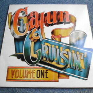 VARIOUS - CAJUN CRUISIN' VOL 1 LP - Nr MINT A1/B1 UK RONNIE FRUGE