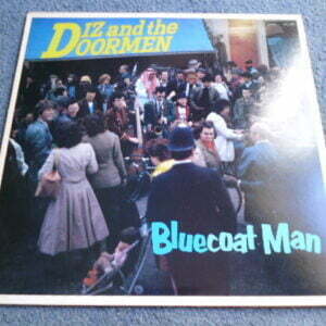 DIZ AND THE DOORMEN - BLUECOAT MAN LP - Nr MINT UK ROCKABILLY PUB ROCK