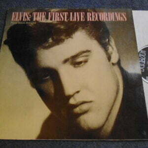 ELVIS PRESLEY - THE FIRST LIVE RECORDINGS LP - Nr MINT A1/B1