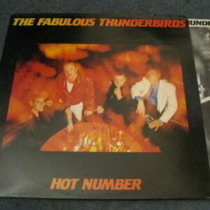 THE FABULOUS THUNDERBIRDS - HOT NUMBER LP - Nr MINT A1/B2 UK